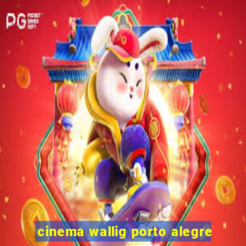 cinema wallig porto alegre